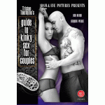 Tristan Taormino's Guide to Kinky Sex for Couples